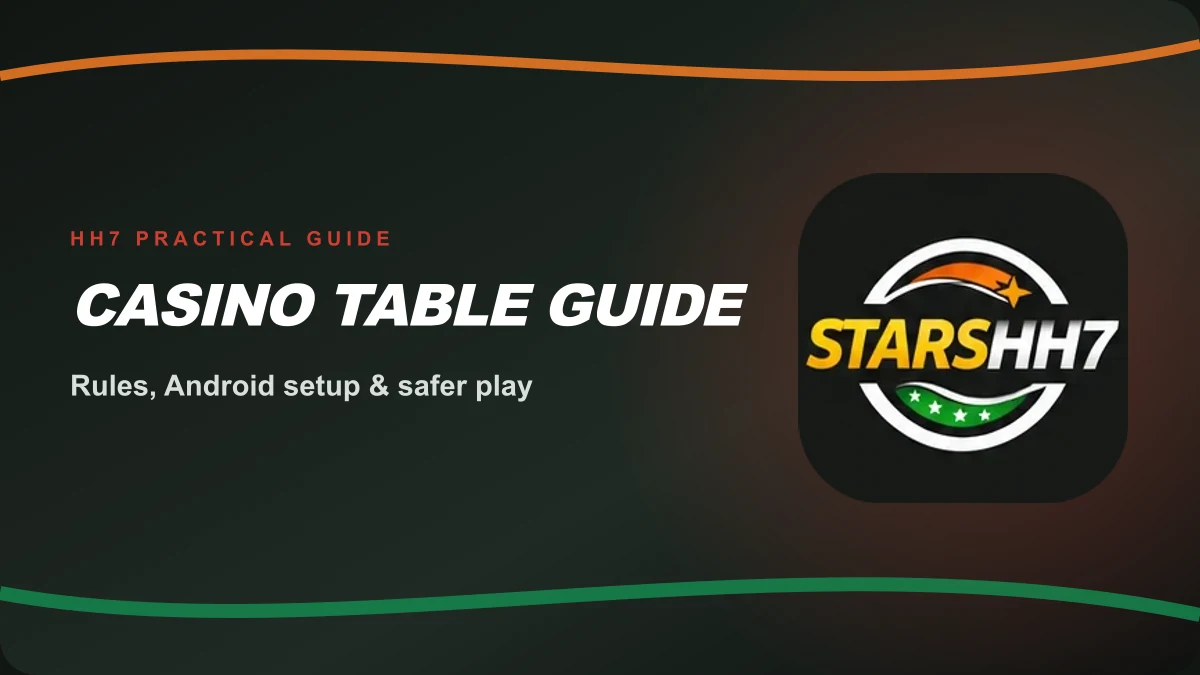 HH7 casino table basics and safer-play guide